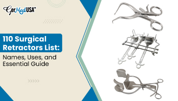 110 Surgical Retractors List: Names, Uses, and Essential Guide
